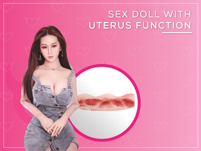 Sex Doll with Uterus Function